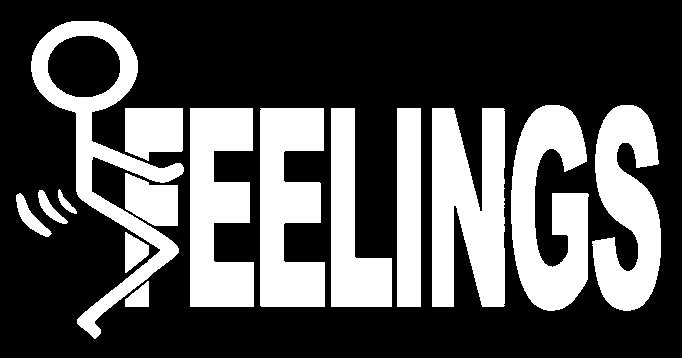 Screw your feelings decal